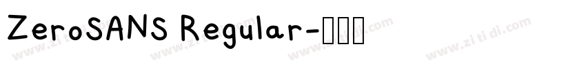 ZeroSANS Regular字体转换 ZeroSANS Regular字体转换